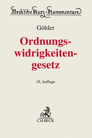 Gesetz über Ordnungswidrigkeiten von Bauer,  Martin, Göhler,  Erich, Gürtler,  Franz, Seitz,  Helmut, Thoma,  Anselm