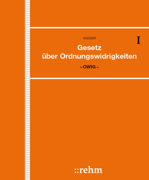 Gesetz über Ordnungswidrigkeiten – OWiG von Wieser,  Raimund