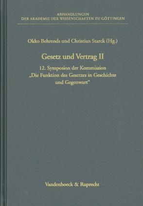 Gesetz und Vertrag II von Behrends,  Okko, Diederichsen,  Uwe, Dölling,  Dieter, Fleischer,  Holger, Kirchhof,  Paul, Starck,  Christian