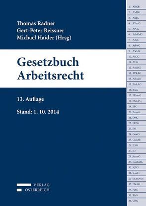 Gesetzbuch Arbeitsrecht von Haider,  Michael, Radner,  Dr. Thomas, Reissner,  Gert-Peter