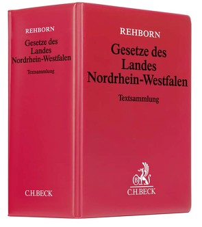 Gesetze des Landes Nordrhein-Westfalen von Rehborn,  Helmut, Rehborn,  Martin, Rehborn,  Ulrich