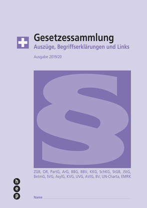 Gesetzessammlung 2019/2020 (Ausgabe A4) von Gurzeler,  Beat, Maurer,  Hanspeter