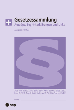 Gesetzessammlung 2022/2023 (Ausgabe A4) von Gurzeler,  Beat, Maurer,  Hanspeter