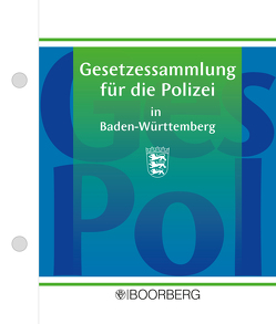 Gesetzessammlung für die Polizei in Baden-Württemberg von Richard Boorberg Verlag