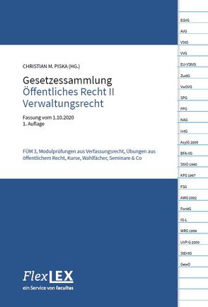 Gesetzessammlung Öffentliches Recht II Verwaltungsrecht von Piska,  Christian M