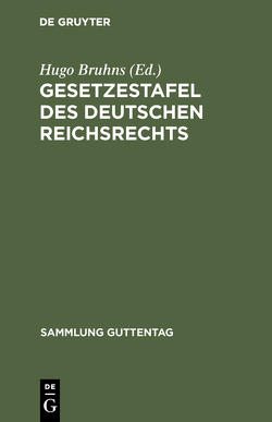 Gesetzestafel des deutschen Reichsrechts von Bruhns,  Hugo