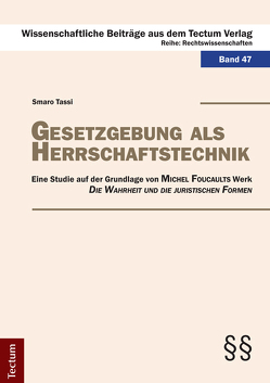 Gesetzgebung als Herrschaftstechnik von Tassi,  Smaro