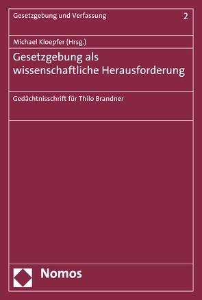 Gesetzgebung als wissenschaftliche Herausforderung von Kloepfer,  Michael