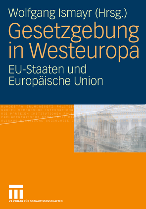 Gesetzgebung in Westeuropa von Ismayr,  Wolfgang