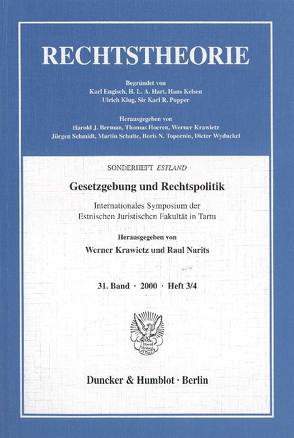 Gesetzgebung und Rechtspolitik. von Krawietz,  Werner, Narits,  Raul