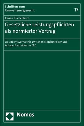 Gesetzliche Leistungspflichten als normierter Vertrag von Kuchenbuch,  Carina