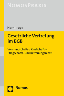 Gesetzliche Vertretung im BGB von Horn,  Claus-Henrik