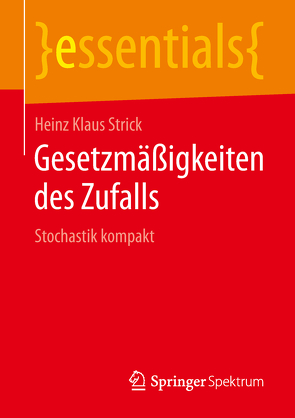 Gesetzmäßigkeiten des Zufalls von Strick,  Heinz Klaus