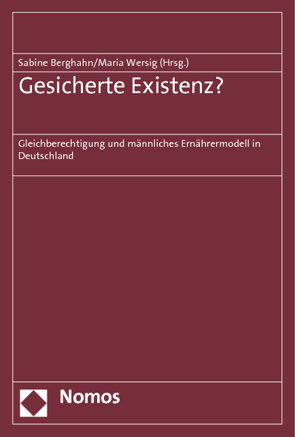 Gesicherte Existenz? von Berghahn,  Sabine, Wersig,  Maria