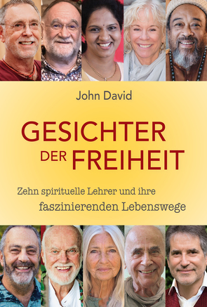 Gesichter der Freiheit von John,  David