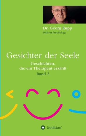 Gesichter der Seele von Rupp,  Dr. Georg