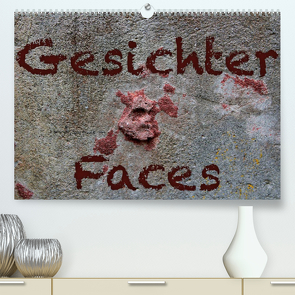 Gesichter – Faces (Premium, hochwertiger DIN A2 Wandkalender 2023, Kunstdruck in Hochglanz) von Reichenauer,  Maria