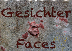 Gesichter – Faces (Wandkalender 2022 DIN A2 quer) von Reichenauer,  Maria
