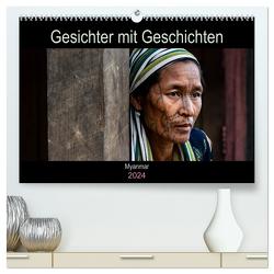 Gesichter mit Geschichten – Myanmar (hochwertiger Premium Wandkalender 2024 DIN A2 quer), Kunstdruck in Hochglanz von Steiner,  Gabi