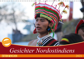 Gesichter Nordostindiens (Wandkalender 2021 DIN A3 quer) von Sprenger,  Bernd