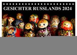 GESICHTER RUSSLANDS 2024 (Tischkalender 2024 DIN A5 quer), CALVENDO Monatskalender von Henning von Löwis of Menar,  Dr.