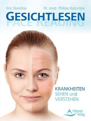 Gesichtlesen – Face Reading von Katumba,  Philipp, Standop,  Eric