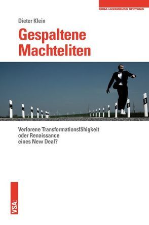 Gespaltene Machteliten von Klein,  Dieter