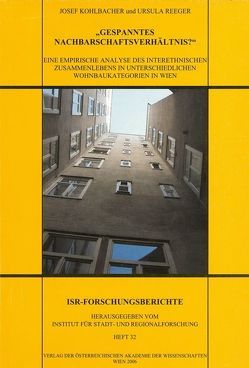 „Gespanntes Nachbarschaftsverhältnis?“ von Institut für Stadt und Regionalforschung, Kohlbacher,  Josef, Reeger,  Ursula