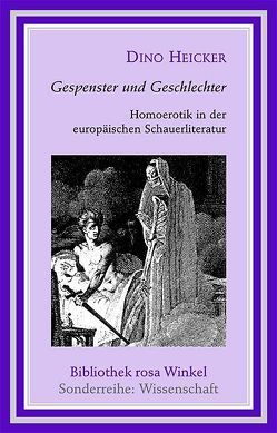 Gespenster und Geschlechter von Heicker,  Dino