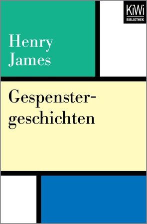 Gespenstergeschichten von James,  Henry, Peterich,  Werner