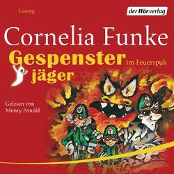 Gespensterjäger im Feuerspuk von Arnold,  Monty, Funke,  Cornelia