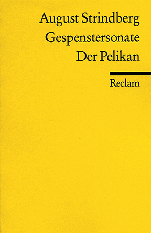 Gespenstersonate. Der Pelikan von Gerlach,  Hans E, Strindberg,  August, Volz,  Ruprecht
