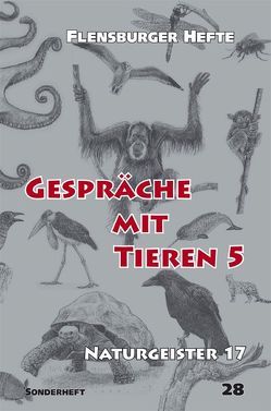 Gespräche mit Tieren 5 von Pérez,  Jesús, Pfannenschmidt,  Friedrich, Staël von Holstein,  Verena, Weirauch,  Wolfgang