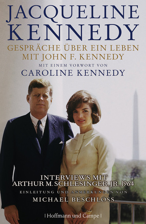 Gespräche über ein Leben mit John F. Kennedy von Kennedy,  Jacqueline