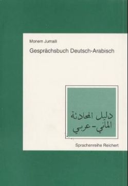 Gesprächsbuch Deutsch-Arabisch von Jumaili,  Monem