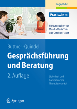 Gesprächsführung und Beratung von Büttner,  Claudia, Quindel,  Ralf, Rausch,  Monika