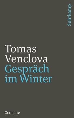 Gespräch im Winter von Grünbein,  Durs, Sinnig,  Claudia, Venclova,  Tomas