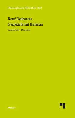 Gespräch mit Burman von Arndt,  Hans W, Descartes,  Rene