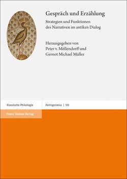 Gespräch und Erzählung von Möllendorff,  Peter von, Müller,  Gernot Michael