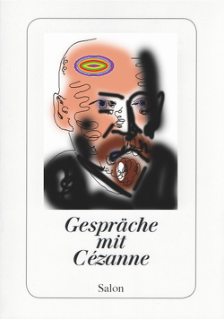 Gespräche mit Cézanne von Oehlen,  Albert, Theewen,  Gerhard