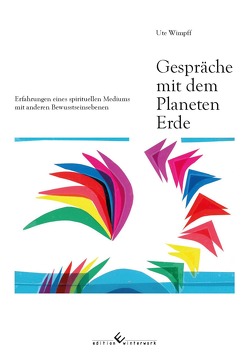 Gespräche mit dem Planeten Erde von Wimpff,  Ute