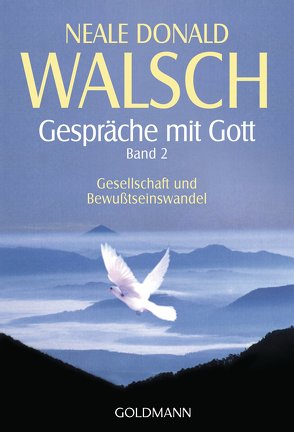 Gespräche mit Gott – Band 2 von Kahn-Ackermann,  Susanne, Walsch,  Neale Donald