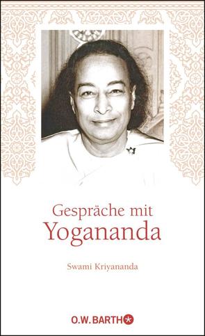 Gespräche mit Yogananda von Philippen,  Tobias, Swami Kriyananda, Yogananda