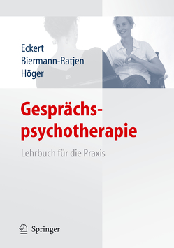 Gesprächspsychotherapie von Biermann-Ratjen,  Eva-Maria, Eckert,  Jochen, Höger,  Diether