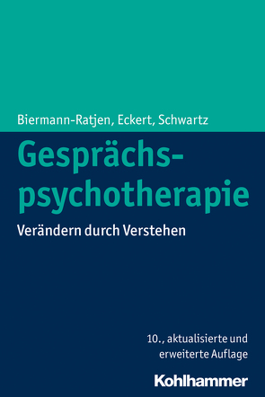 Gesprächspsychotherapie von Biermann-Ratjen,  Eva-Maria, Eckert,  Jochen, Schwartz,  Hans-Joachim