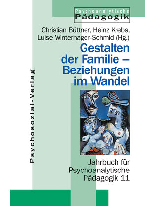 Gestalten der Familie – Beziehungen im Wandel von Büttner Christian, Krebs,  Heinz, Winterhager-Schmid,  Luise