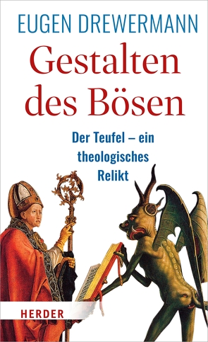 Gestalten des Bösen von Drewermann,  Eugen, Kogel,  Jörg-Dieter