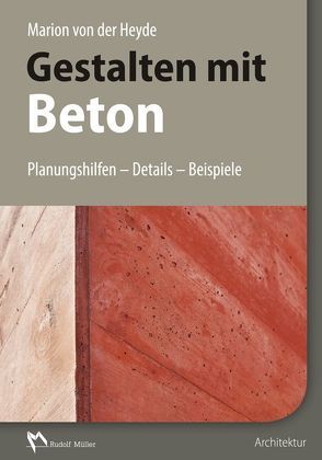 Gestalten mit Beton von von der Heyde-Platenius,  Marion