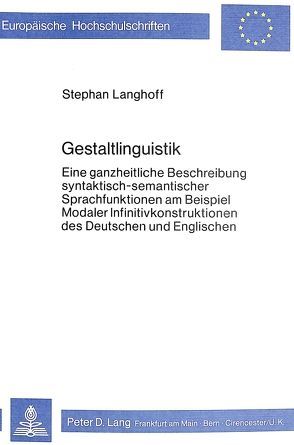 Gestaltlinguistik von Langhoff,  Stephan