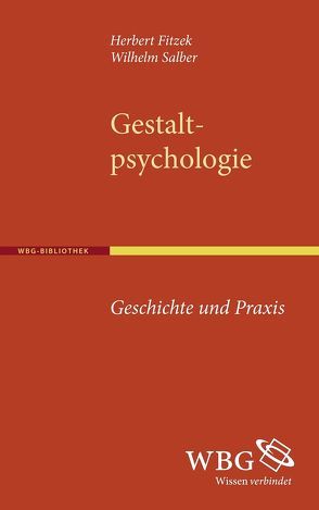Gestaltpsychologie von Fitzek,  Herbert, Salber,  Wilhelm